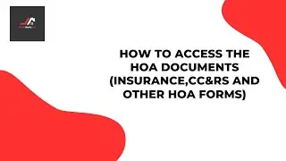 How to Access HOA Documents: Insurance, CC&Rs, and Other Forms - Step-by-Step Guide