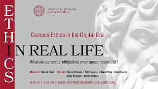 Ethics IRL: Campus Ethics in the Digital Era