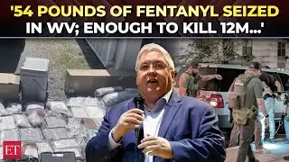 &lsquo;Enough to kill 12 million people': West Virginia seizes '54 pounds of fentanyl&rsquo; in&nbsp;major&nbsp;drug&nbsp;bust