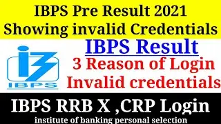 IBPS Result 2021,How to Check IBPS Pre Result 2021, IBPS Login Problem, IBPS RRB  Result 2021