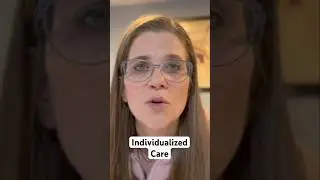 Individualized Care