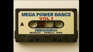 Mega Power Dance  (Vol 1) Megamix Eurodance & Euro House (Marzo Aprile 1994)