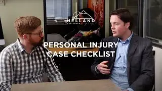Personal Injury Case Checklist | A Legal Newbie and a Lawyer, Ep. 3 | Helland Law Group