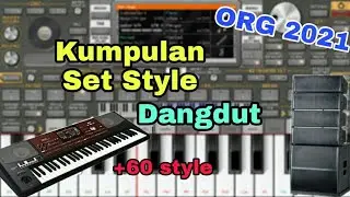 Set Org 2021 | Kumpulan Style Dangdut, Siap manggung