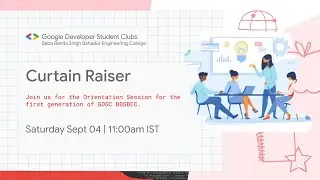 Curtain Raiser 2021 | Google DSC BBSBEC