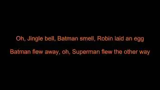 Jingle Bells Batman Smells (Remix) By Joseph Martin Lyrics