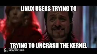 Linux users be like 9
