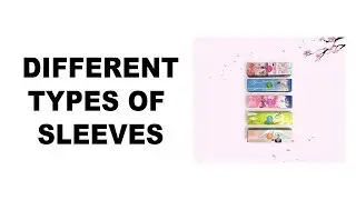 Different types of Sleeves - Everything you need to know about sleeves packaging