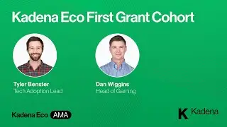 Kadena Eco - First Grant Cohort AMA