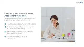 Identifying Specialties with Long Appointment Wait Times