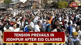 50 Arrested For Jodhpur Eid Day Violence, Tension Prevails In City, BJP Fires At Gehlot Government