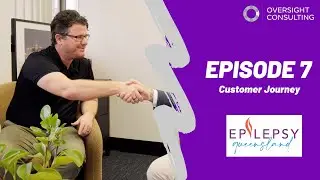 Customer Journey - Episode 7 | Epilepsy QLD