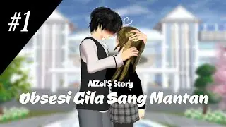 Obsesi Gila Sang Mantan #1 || Cowok Gila!! || DRAMA SAKURA SCHOOL SIMULATOR