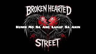 Kunin Mo Na Ang Lahat Sa Akin - Broken Hearted Street (Emo Rock Version)