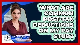 What Are Common Post-Tax Deductions On My Pay Stub?