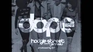 Hodgie Street   DOPE Feat  Jerreau From Fly Union) (Produced By Tha Audio Unit)