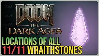 DooM: The Dark Ages &ndash; All Wraithstones