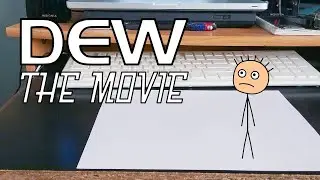 Dew: The Movie (April Fools 2021)