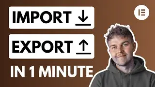 How To Import / Export Elementor Pages in 60 seconds