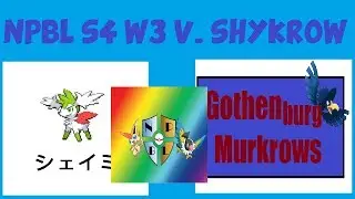 NPBL Season 4 Week 3 Battle v. Shykrow