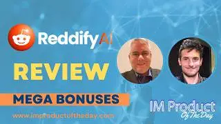 Reddify AI Review + Award-Winning Bonuses To Make It Work FASTER (Worth $997)!