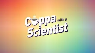 Cuppa with a Health and Gender Scientist - E4: Cuppa with a Scientist