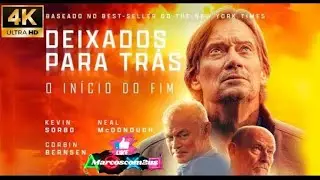 Filme Deixados para trás O início do fim Dublado 1080p FHD - Deixados para Trás - O Inicio do Fim.