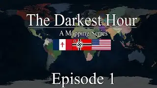 Alternate History of the World: The Darkest Hour - Episode 1