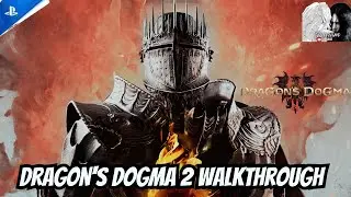 Dragon's Dogma 2 Full Playthrough | Epic RPG Adventure, Boss Fights, & Pawn System Tips