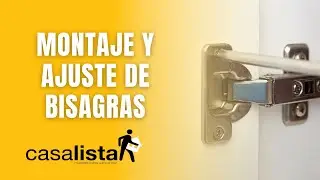 Montaje y Ajuste de Bisagras
