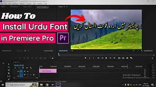 Installing Urdu Font in Premiere Pro | Use Jameel Noori Nastaleeq Font on Adobe Premiere Pro