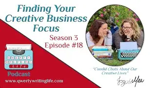 3.18: Finding Your Creative Business Focus