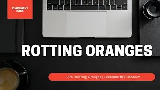 Rotting Oranges | Leetcode | Rotting Oranges Easy solution
