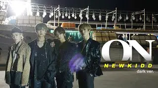[COVER] 뉴키드 | BTS - ON 커버댄스 Dark ver [Newkidd]
