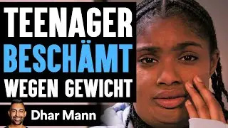 Teenager BESCHÄMT Wegen Gewicht | Dhar Mann