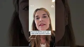 Savannah Guthrie posts new video amid search for mother