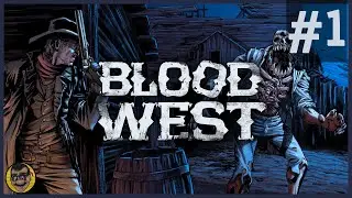 #01 PRIMEIRAS IMPRESS&Otilde;ES DESSE GAME DE FAROESTE COM ZUMBI?!? - BLOOD WEST [2K60FPS]