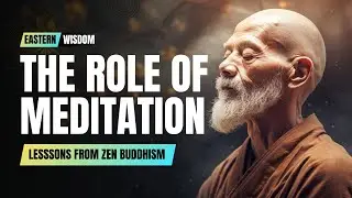 The Role of Meditation in Achieving Zen Mindfulness