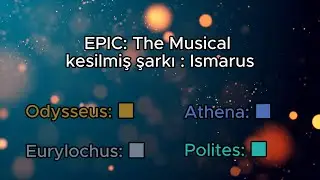 EPIC: The Musical Cut Song - Ismarus |T&uuml;rk&ccedil;e &Ccedil;eviri|