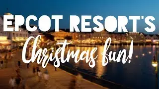 Epcot resorts Christmas!