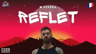 M. Pokora - Reflet | Paroles / Lyrics (Vidéo Officielle)