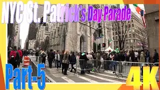 NYC world-famous St. Patrick's Day parade [Part-5] 4K Great View! ☘️☘️☘️