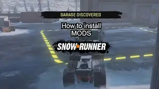 SnowRunner как установить моды - Руководство