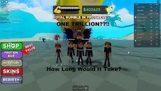 How long would it take to hit a Trillion on Boxing Simulator 2?