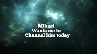 The Star Being Mikael wants me to give him a voice