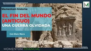 Momentum Historia #1: La Guerra del Fin del Mundo Antiguo