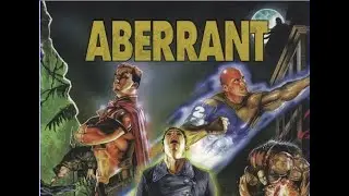 Aberrant Tabletop Roleplaying Game (1999 White Wolf) Actual Play - Session 1