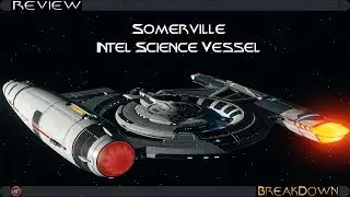 Somerville Intel Science Vessel [T6] | Breakdown | Star Trek Online