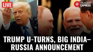 Trump LIVE: U-Turn on India Comment, Big Announcement on India&ndash;Russia | India Vs U.S Tariff War