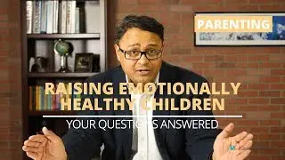 Keys to raising emotionally healthy kids